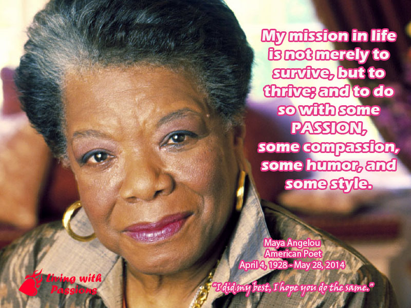 A life lived with Passions …